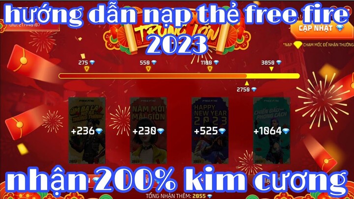 Free fire| hướng dẫn cách nạp thẻ free fire nhận 200% kim cương mới nhất 2023