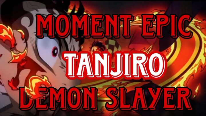Epic Moment Tanjiro /Demon Slayer (AMV)