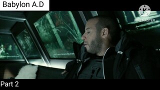 Babylon A.D_part-2