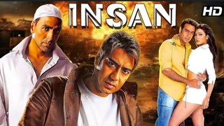 Insan (2005) -4K Bollywood Movie | Ajay Devgn, Akshay Kumar, Tusshar Kapoor | Lara Dutta, Esha Deol