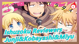 [Ishuzoku Reviewers] OP&ED/Majima Junji&Kobayashi Yuusuke&Tomita Miyu_A1