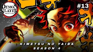 DEMON SLAYER - KIMETSU NO YAIBA SEASON 4 EPISODE 13