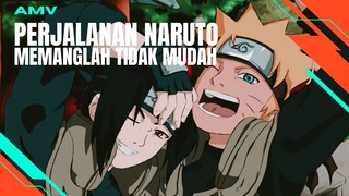 [AMV EDIT] PERJALANAN NARUTO MEMANGLAH TIDAK MUDAH