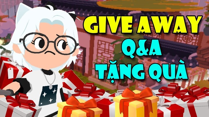 THÔNG BÁO : TẶNG QUÀ VÀ Q&A | PLAY TOGETHER