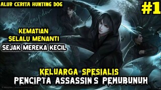 MELATIH ANAK-ANAK MENJADI ASSASSIN PALING MEMATIKAN DIDUNIA (ALUR CERITA PART 1)