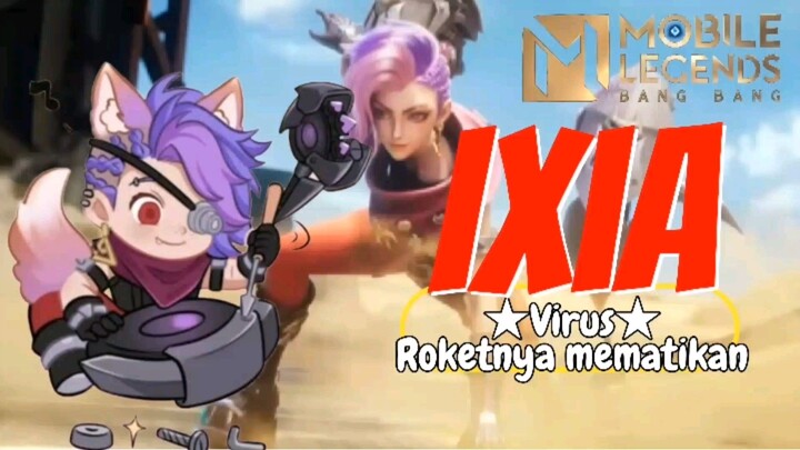 "VIRUS". Roket Ixia yang mematikan.