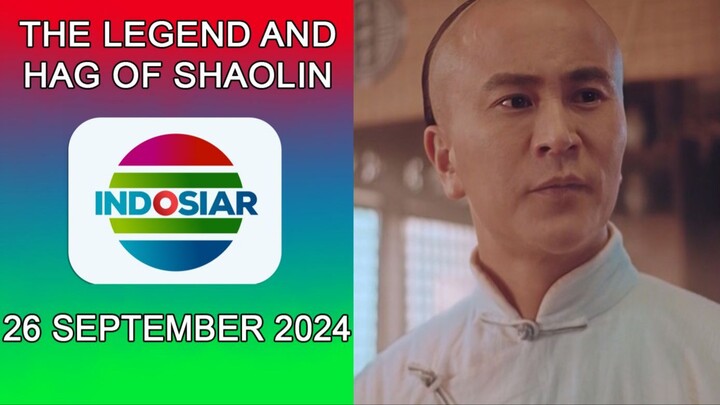 Klip Film Cina The Legend and Hag of Shaolin Indosiar Tahun 2024