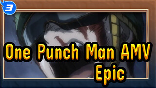 [One Punch Man AMV] We're Not Level S Heroes, But We Still Fight Hard / Epic_3