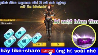 Free Fire| vqmm sở hữu nữ ẩn khách chỉ với 10 vé free và test nhanh gói đồ nữ ẩn khách