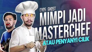 DARI ESPORTS KE MASTERCHEF - Farewell Evos Ghost