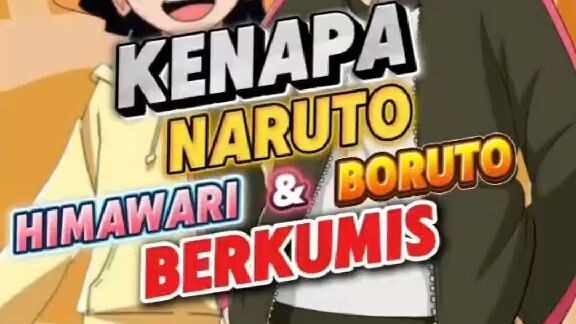 Kenapa Naruto, Boruto dan Himawari Berkumis?