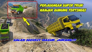 TRUK NANJAK GUNUNG TERTINGGI | PERJUANGAN SUPIR # GTA 5