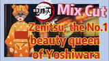 [Demon Slayer]  Mix Cut | Zenitsu, the No.1 beauty queen of Yoshiwara