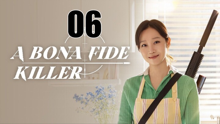 A BONA FIDE KILLER (Eng Sub) Episode 6