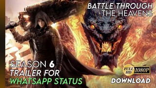 TRAILER FOR FEED - BATTLE THROUGH THE HEAVENS SEASON 6 EPISODE 1 SUB INDO #btth #donghua