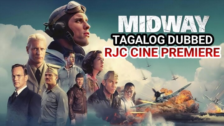 M1DWAY TAGALOG DUBBED REVIEW COURTESY OF RJC CINE PREMIERE