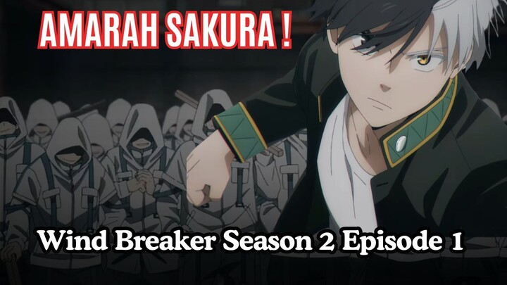 Amarah Sakura ! Wind Breaker Season 2 Episode 1