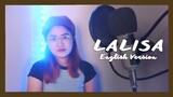 LALISA (Blackpink Lisa) - English Cover by Ayradel De Guzman