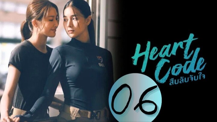 Heart Code - Episode 6 [Eng Sub]