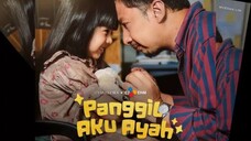 PANGGIL AKU AYAH (2025)
