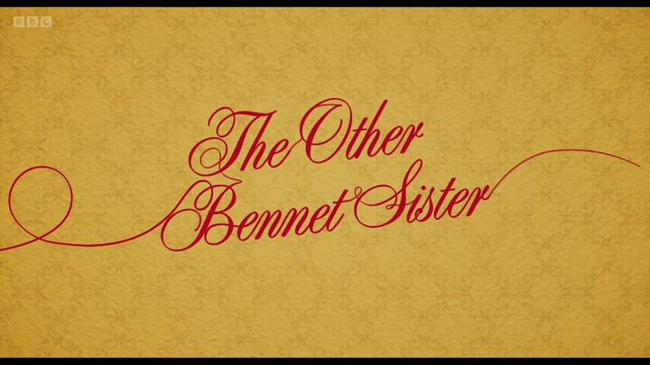 the other bennet sister ep1