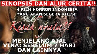 4 FILM HORROR INDONESIA YANG AKAN TAYANG DIBIOSKOP BESERTA SINOPSISNYA || SALAH SATUNYA KISAH NYATA!