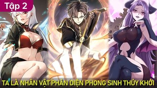 Tập 2 | Vào Chơi Game Nhưng Bị Gặp BUG, Ta Được Ma Vương Nhận Làm Đại Ca | Thất Nghiệp Studio Review