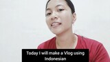 My Second Vlog with Indonesian