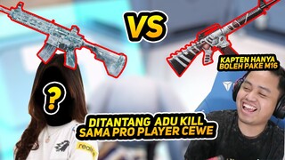 ADU KILL SAMA PRO PLAYER CEWE, TAPI HANYA BOLEH PAKE M16
