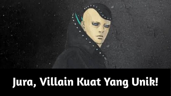 Jura, Villain Kutu Buku yang Sangat Kuat❗Fakta Menarik Manga Boruto TBV Chapter 16 bagian kelima