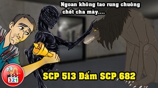 Trận Chiến Sinh Tử SCP 513 Đấm SCP 682: Chiếc Chuông Của Quỷ - Khắc Tinh Của Thằn Lằn Bất Tử SCP 682