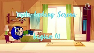 Story Love Episode 01 cerita Tentang Serena bagian 01