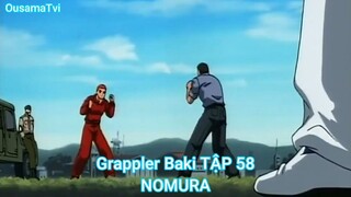 Grappler Baki TẬP 58-NOMURA