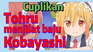 [Miss Kobayashi's Dragon Maid] Cuplikan |  Tohru menjilat baju Kobayashi