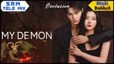 My Demon Episode 9 S01 Hindi Urdu Dubbed with English Subtitles