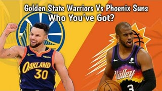 Golden State Warriors Vs Phoenix Suns ! Match-up