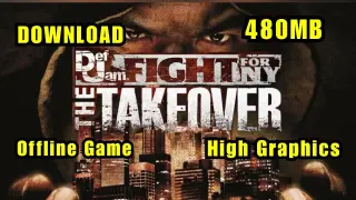 Def Jam Fight For NY The TakeOver Game On Android Phone | 480MB | Offline Game