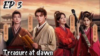 [ENG] EP 3 Treasure at Dawn