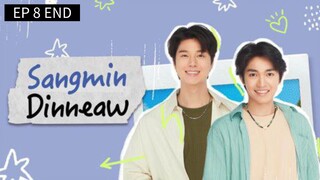 🇹🇭 S̶a̶n̶g̶m̶i̶n̶ D̶i̶n̶n̶e̶a̶u̶w̶ : EP 8 TAMAT - SUB INDO - Cr.Cansubber