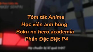 Tóm tắt Anime Học viện anh hùng Boku no hero academia P4 #animehay #tapdacbiet