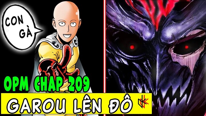 ONEPUNCH MAN CHAP 209. Garou Tiến Cấp Có Bất Tử Chi Thân!!! Saitama Vui Vẻ Thông Não Cho Garou???