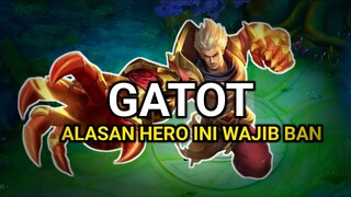 ALASAN KENAPA GATOT WAJIB DI BANNED