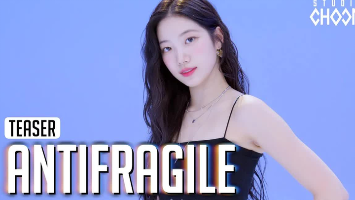 【LE SSERAFIM】ANTIFRAGILE เวอร์ชันเต้น (4K) 221019 BE ORIGINAL