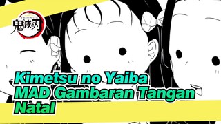 [MAD Gambaran Tangan Kimetsu no Yaiba] Natal? Apa Itu? Apakah Itu Enak?