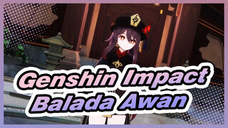 Genshin Impact | [MMD] Hu Tao / Balada Awan