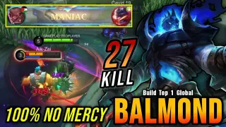 27 Kills!! 100% No Mercy Balmond with New Build - Build Top 1 Global Balmond ~ MLBB