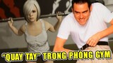 "QUAY TAY" TRONG PHÒNG GYM!? (3 Game Nhảm Nhí #2)