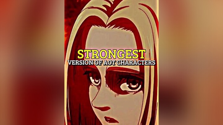 Strongest Version Of Aot Characters (Part 2) aot fyp edit fypシ fypage viral anime trending foryou foryoupage pourtoi weeb xyzbca animeedit aotedit animefyp aotfyp animetiktok animehub animerecommendat