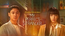 My Perfect Stranger Episode 1 [Malay Sub]