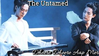 The Untamed💞 Wangxian BL ผสมเพลงภาษาฮินดี 💞 LAN Zhan & Wewuxian 💞 Dheere dheere aap 💞 BLmixhindisong